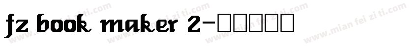 fz book maker 2字体转换
